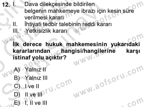 Medeni Usul Hukukuna Giriş Dersi 2024 - 2025 Yılı (Final) Dönem Sonu Sınav Soruları 12. Soru