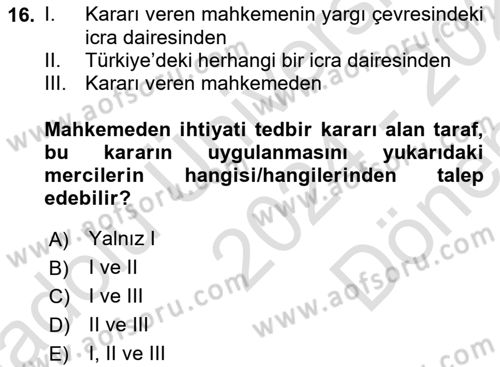 Medeni Usul Hukukuna Giriş Dersi 2024 - 2025 Yılı (Final) Dönem Sonu Sınav Soruları 16. Soru