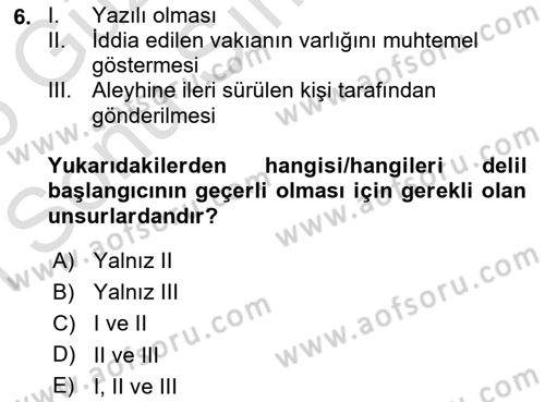 Medeni Usul Hukukuna Giriş Dersi 2024 - 2025 Yılı (Final) Dönem Sonu Sınav Soruları 6. Soru