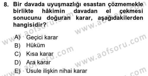 Medeni Usul Hukukuna Giriş Dersi 2024 - 2025 Yılı (Final) Dönem Sonu Sınav Soruları 8. Soru