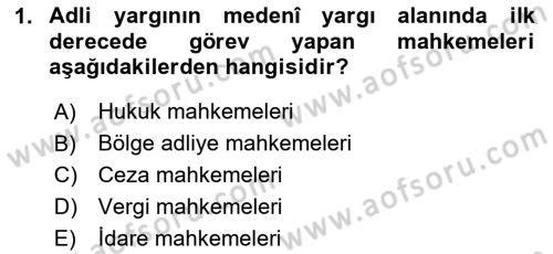 Medeni Usul Hukukuna Giriş Dersi 2024 - 2025 Yılı Yaz Okulu Sınav Soruları 1. Soru