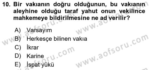 Medeni Usul Hukukuna Giriş Dersi 2024 - 2025 Yılı Yaz Okulu Sınav Soruları 10. Soru