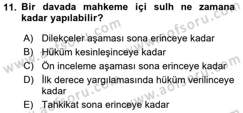 Medeni Usul Hukukuna Giriş Dersi 2024 - 2025 Yılı Yaz Okulu Sınav Soruları 11. Soru