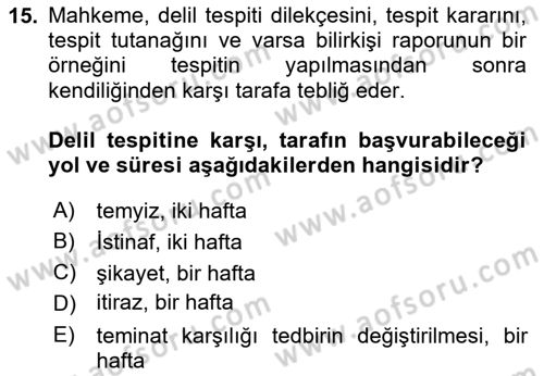 Medeni Usul Hukukuna Giriş Dersi 2024 - 2025 Yılı Yaz Okulu Sınav Soruları 15. Soru