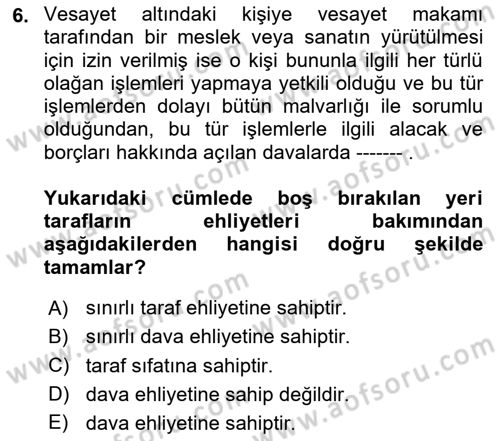 Medeni Usul Hukukuna Giriş Dersi 2024 - 2025 Yılı Yaz Okulu Sınav Soruları 6. Soru
