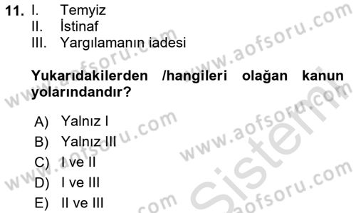 Medeni Usul Hukukuna Giriş Dersi 2025 - 2026 Yılı (Final) Dönem Sonu Sınav Soruları 11. Soru