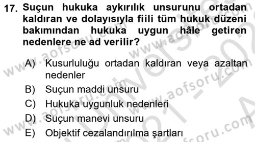 Ceza Hukuku Bilgisi Dersi Ara Sınavı Deneme Sınav Soruları 17. Soru
