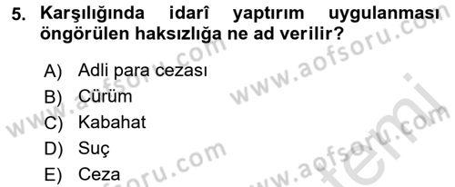 Ceza Hukuku Bilgisi Dersi Ara Sınavı Deneme Sınav Soruları 5. Soru