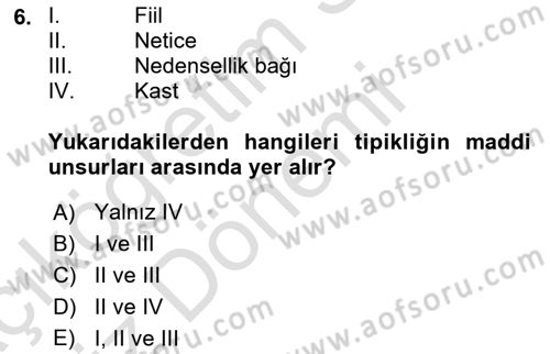 Ceza Hukuku Bilgisi Dersi Ara Sınavı Deneme Sınav Soruları 6. Soru