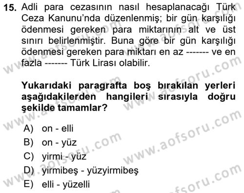 Ceza Hukuku Bilgisi Dersi 2021 - 2022 Yılı (Final) Dönem Sonu Sınav Soruları 15. Soru