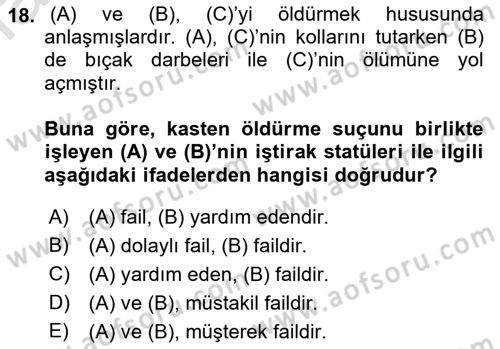 Ceza Hukuku Bilgisi Dersi 2021 - 2022 Yılı (Final) Dönem Sonu Sınav Soruları 18. Soru