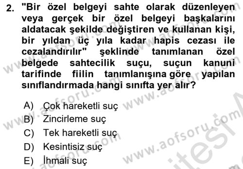 Ceza Hukuku Bilgisi Dersi 2021 - 2022 Yılı (Final) Dönem Sonu Sınav Soruları 2. Soru