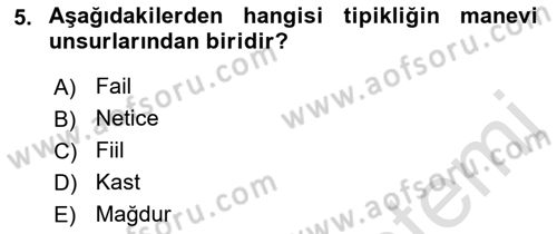 Ceza Hukuku Bilgisi Dersi 2021 - 2022 Yılı (Final) Dönem Sonu Sınav Soruları 5. Soru