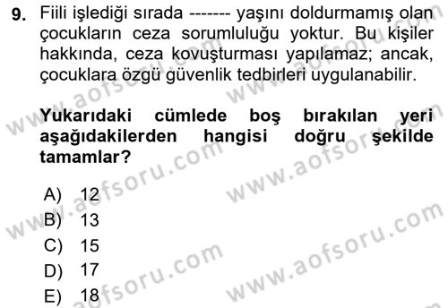 Ceza Hukuku Bilgisi Dersi 2021 - 2022 Yılı (Final) Dönem Sonu Sınav Soruları 9. Soru
