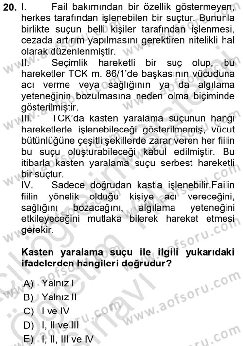 Ceza Hukuku Bilgisi Dersi 2021 - 2022 Yılı Yaz Okulu Sınav Soruları 20. Soru