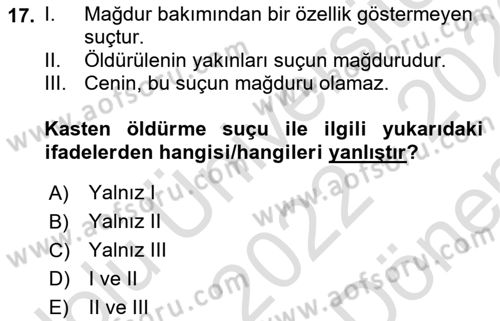 Ceza Hukuku Bilgisi Dersi 2022 - 2023 Yılı (Final) Dönem Sonu Sınavı 17. Soru