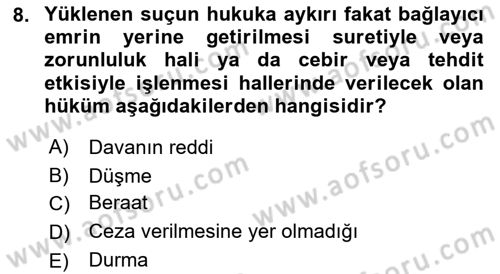 Ceza Hukuku Bilgisi Dersi 2022 - 2023 Yılı (Final) Dönem Sonu Sınav Soruları 8. Soru
