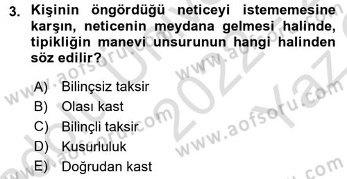 Ceza Hukuku Bilgisi Dersi 2022 - 2023 Yılı Yaz Okulu Sınavı 3. Soru