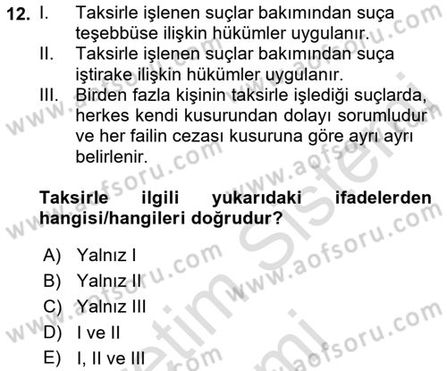 Ceza Hukuku Bilgisi Dersi 2023 - 2024 Yılı (Vize) Ara Sınavı 12. Soru