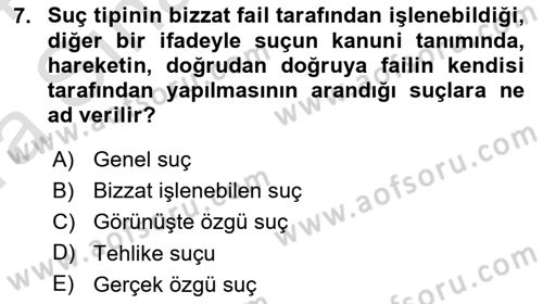 Ceza Hukuku Bilgisi Dersi 2023 - 2024 Yılı (Vize) Ara Sınavı 7. Soru