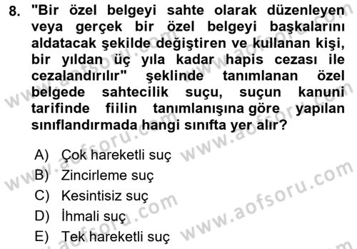 Ceza Hukuku Bilgisi Dersi Ara Sınavı Deneme Sınav Soruları 8. Soru