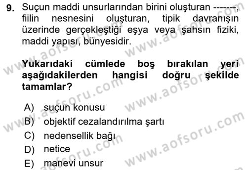 Ceza Hukuku Bilgisi Dersi Ara Sınavı Deneme Sınav Soruları 9. Soru