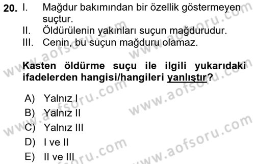 Ceza Hukuku Bilgisi Dersi 2023 - 2024 Yılı (Final) Dönem Sonu Sınav Soruları 20. Soru