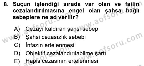 Ceza Hukuku Bilgisi Dersi 2023 - 2024 Yılı (Final) Dönem Sonu Sınav Soruları 8. Soru