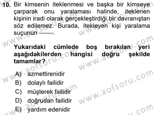 Ceza Hukuku Bilgisi Dersi 2023 - 2024 Yılı Yaz Okulu Sınav Soruları 10. Soru