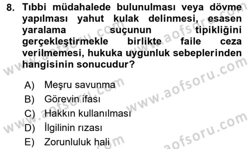 Ceza Hukuku Bilgisi Dersi 2023 - 2024 Yılı Yaz Okulu Sınav Soruları 8. Soru