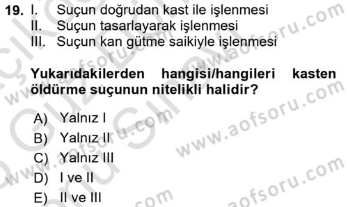 Ceza Hukuku Bilgisi Dersi 2024 - 2025 Yılı (Final) Dönem Sonu Sınav Soruları 19. Soru