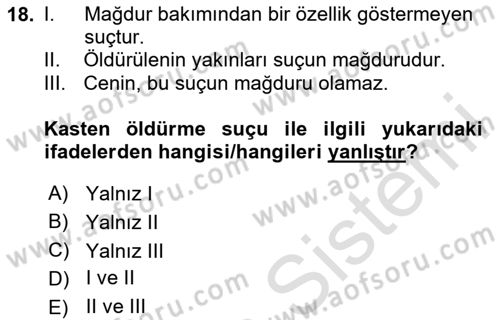 Ceza Hukuku Bilgisi Dersi 2024 - 2025 Yılı Yaz Okulu Sınav Soruları 18. Soru
