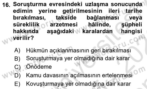 Ceza Hukuku Bilgisi Dersi 2025 - 2026 Yılı (Final) Dönem Sonu Sınav Soruları 16. Soru