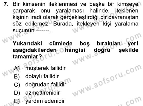 Ceza Hukuku Bilgisi Dersi 2025 - 2026 Yılı (Final) Dönem Sonu Sınav Soruları 7. Soru