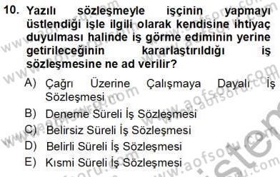 Bireysel İş Hukuku Dersi 2012 - 2013 Yılı (Vize) Ara Sınav Soruları 10. Soru