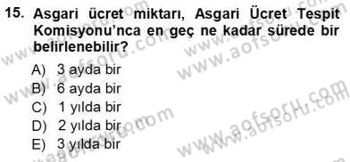 Bireysel İş Hukuku Dersi 2012 - 2013 Yılı (Vize) Ara Sınav Soruları 15. Soru