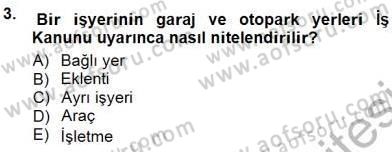 Bireysel İş Hukuku Dersi 2012 - 2013 Yılı (Final) Dönem Sonu Sınav Soruları 3. Soru
