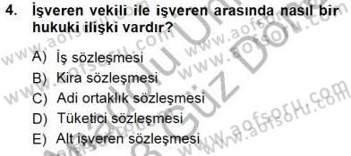 Bireysel İş Hukuku Dersi 2012 - 2013 Yılı (Final) Dönem Sonu Sınav Soruları 4. Soru
