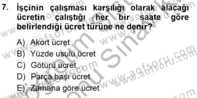 Bireysel İş Hukuku Dersi 2012 - 2013 Yılı (Final) Dönem Sonu Sınav Soruları 7. Soru