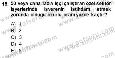Bireysel İş Hukuku Dersi 2013 - 2014 Yılı (Vize) Ara Sınav Soruları 15. Soru
