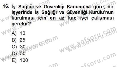 Bireysel İş Hukuku Dersi 2013 - 2014 Yılı (Vize) Ara Sınav Soruları 16. Soru