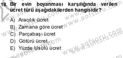 Bireysel İş Hukuku Dersi 2013 - 2014 Yılı (Vize) Ara Sınav Soruları 18. Soru