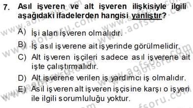 Bireysel İş Hukuku Dersi 2013 - 2014 Yılı (Vize) Ara Sınav Soruları 7. Soru