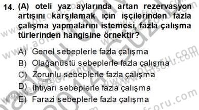 Bireysel İş Hukuku Dersi 2013 - 2014 Yılı (Final) Dönem Sonu Sınav Soruları 14. Soru