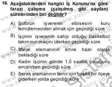Bireysel İş Hukuku Dersi 2013 - 2014 Yılı (Final) Dönem Sonu Sınav Soruları 16. Soru