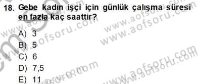 Bireysel İş Hukuku Dersi 2013 - 2014 Yılı (Final) Dönem Sonu Sınav Soruları 18. Soru