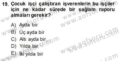 Bireysel İş Hukuku Dersi 2013 - 2014 Yılı (Final) Dönem Sonu Sınav Soruları 19. Soru