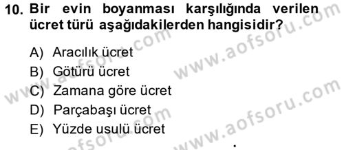 Bireysel İş Hukuku Dersi 2013 - 2014 Yılı Tek Ders Sınav Soruları 10. Soru