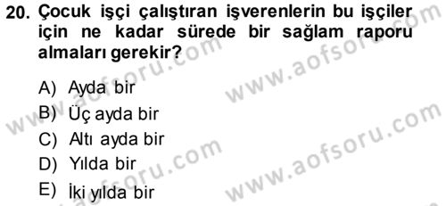Bireysel İş Hukuku Dersi 2013 - 2014 Yılı Tek Ders Sınav Soruları 20. Soru