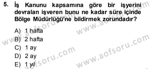 Bireysel İş Hukuku Dersi 2013 - 2014 Yılı Tek Ders Sınav Soruları 5. Soru